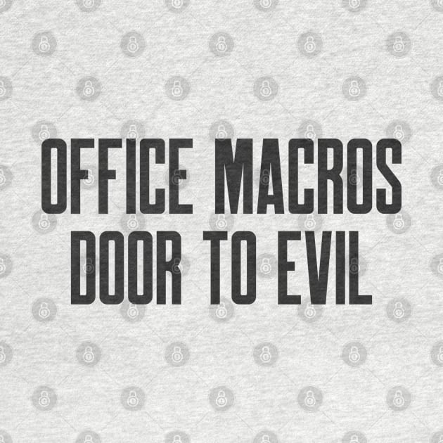 Cybersecurity Office Macros Door to Evil by FSEstyle